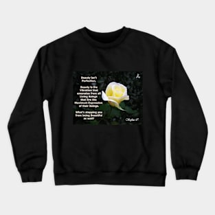 Beauty isn't Perfection ... Crewneck Sweatshirt